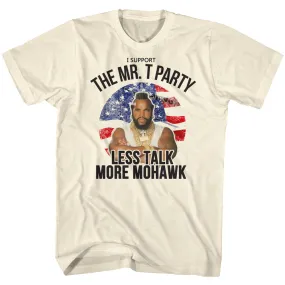 Mr. T Less Talk More Mohawk Men's T-Shirt