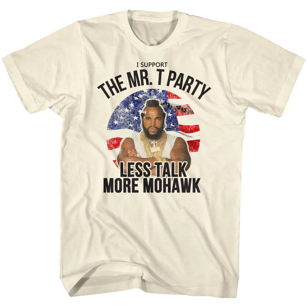 Mr. T Less Talk More Mohawk Men's T-Shirt